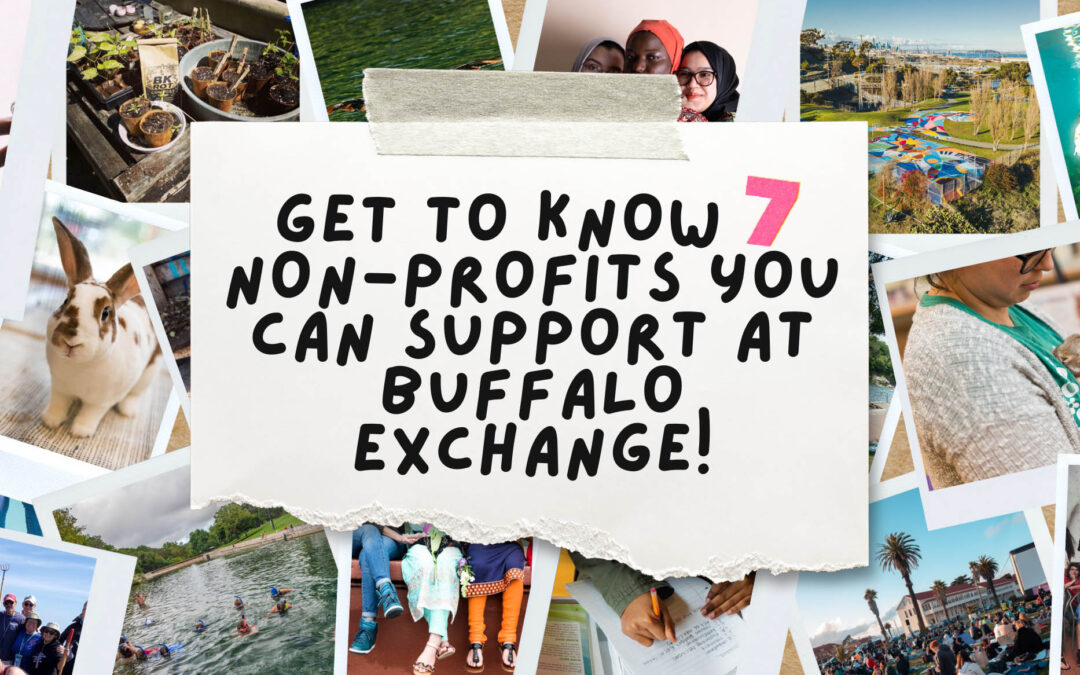 Get to Know 7 Non-Profits You Can Support at Buffalo Exchange!