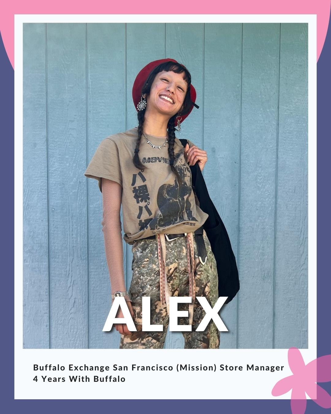 Alex wearing camo outfit; reads BE San Francisco (Mission) Store Manager - 4 Years With Buffalo