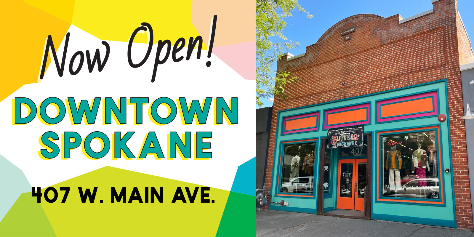 Exterior photo of the Spokane location. Reads Now open! Downtown Spokane 407 W Main Ave