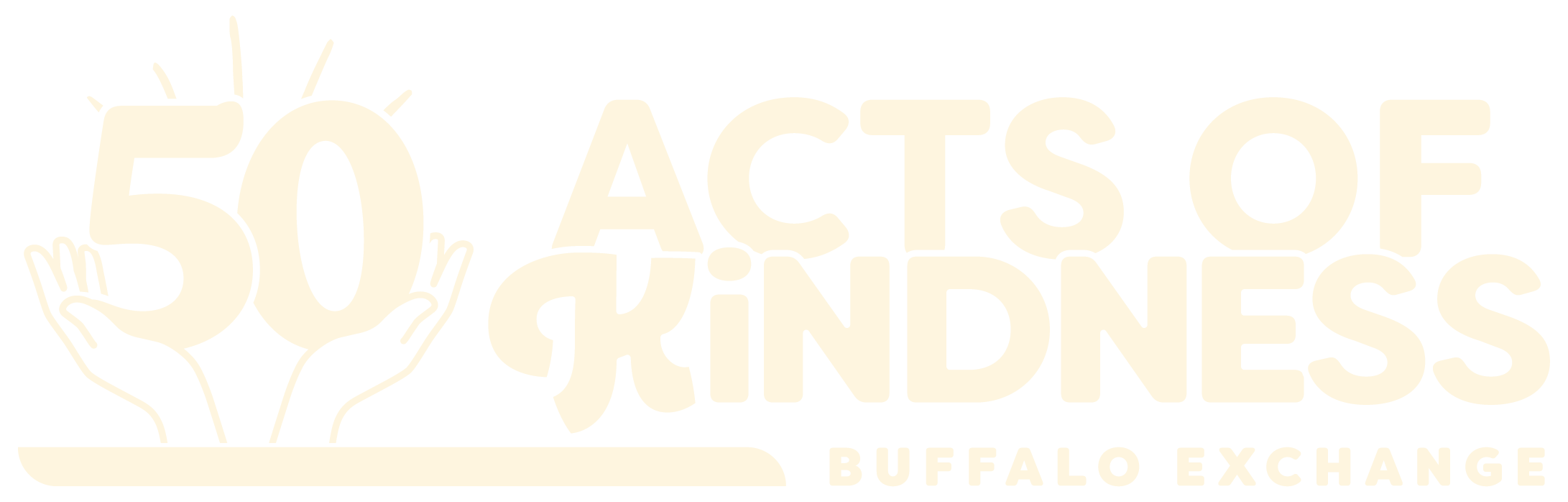 Text saying 50 acts of kindness, buffalo exchange