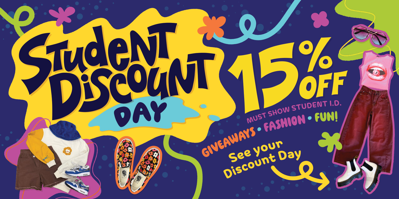STUDENT DISCOUNT DAY: 15% OFF, Must show student I.D. | Giveaways-Fashion-Fun! See your Discount Day. [Cool School Fits]