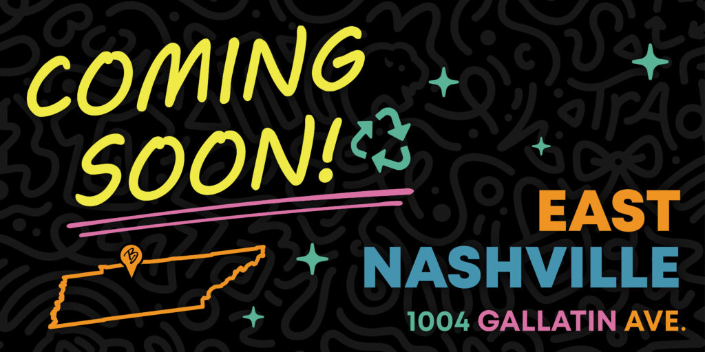 Graphic reading "Coming Soon! East Nashville 1004 Gallatin Ave." in colorful text next to a recycle symbol and an outline of Tennessee