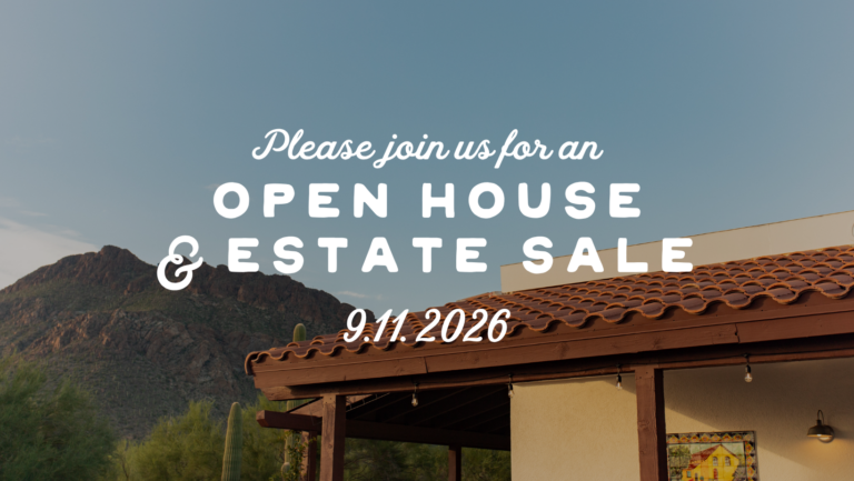 "Please join us for an Open House & Estate Sale September 11, 2026" text over a photo of The Oasis at Cat Mountain in front of Saguaro National Park West.